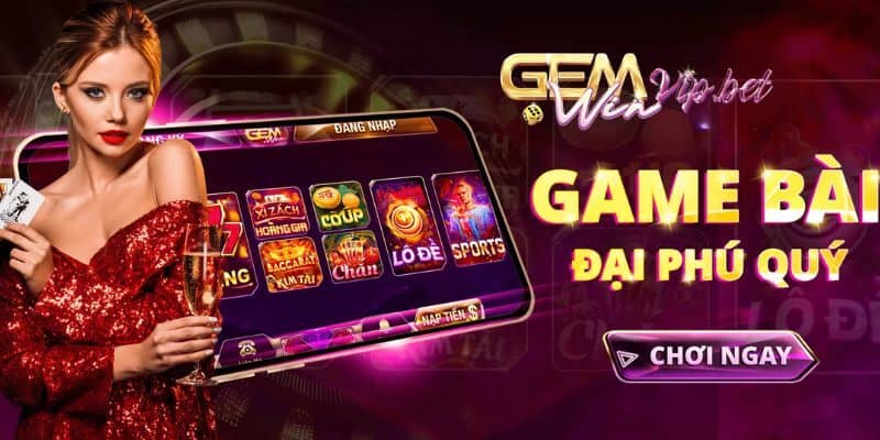Gemwin - Tải Game Đánh Bài Hấp Dẫn, Cơ Hội Nhận Quà Khủng 2 Cách tải game đánh bài cực đơn giản